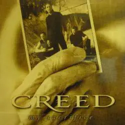 Creed (USA) : My Sacrifice